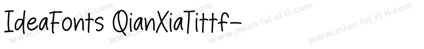IdeaFonts QianXiaTittf字体转换
